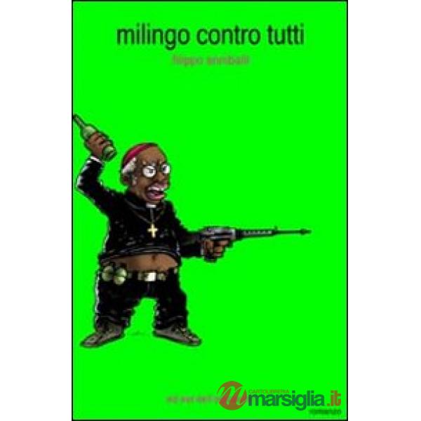 Milingo contro tutti