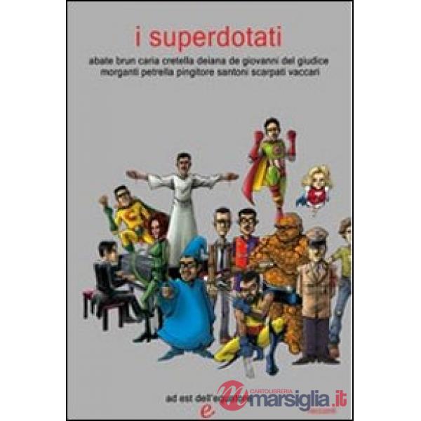 Superdotati (I)