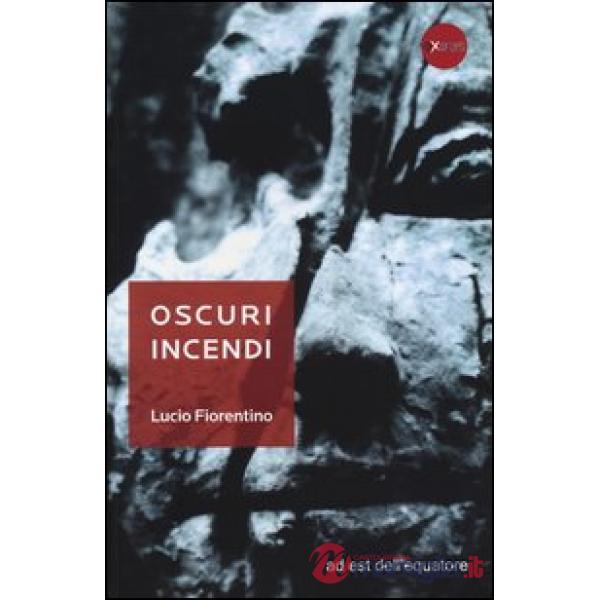 Oscuri incendi