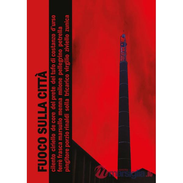 Fuoco sulla città!
