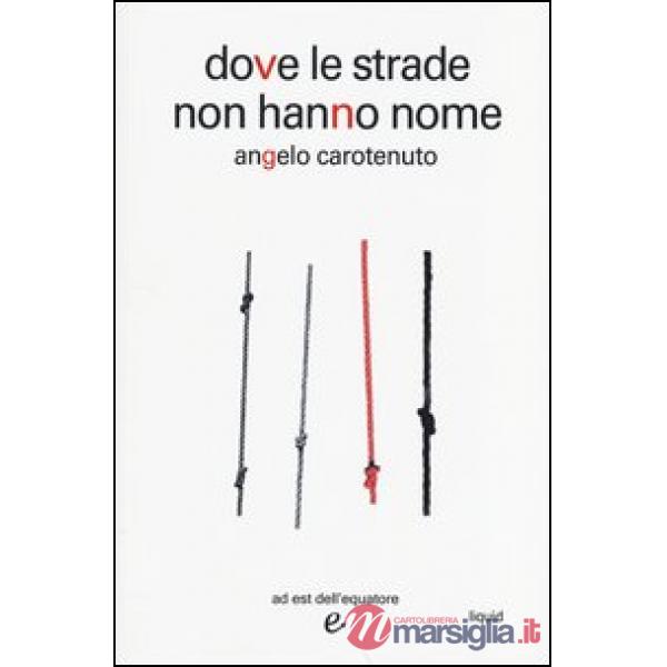 Dove le strade non hanno nome