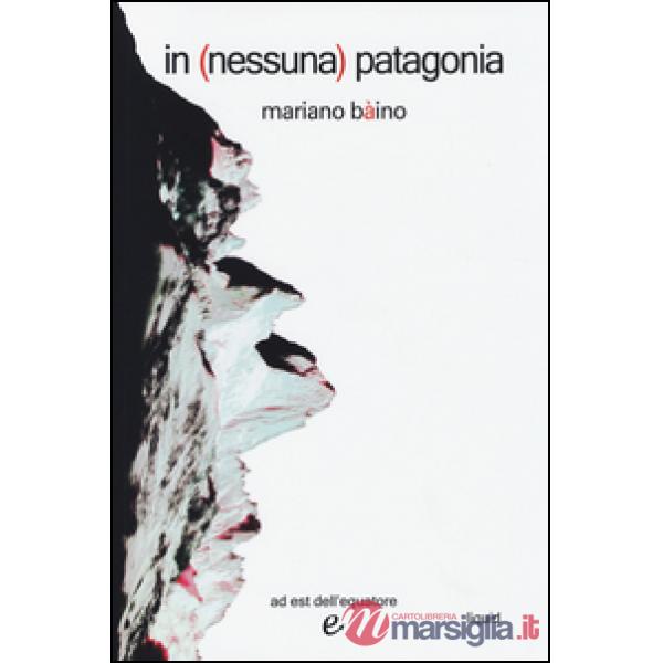In (nessuna) Patagonia