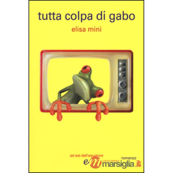 Tutta colpa di Gabo