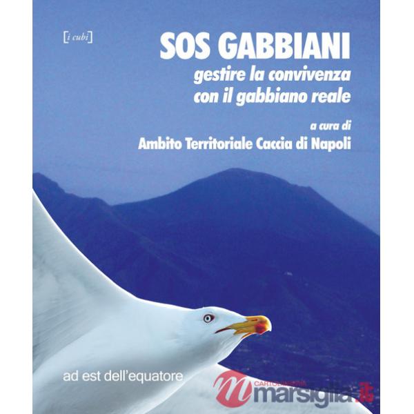SOS gabbiani. Gestire la convivenza con il gabbiano reale