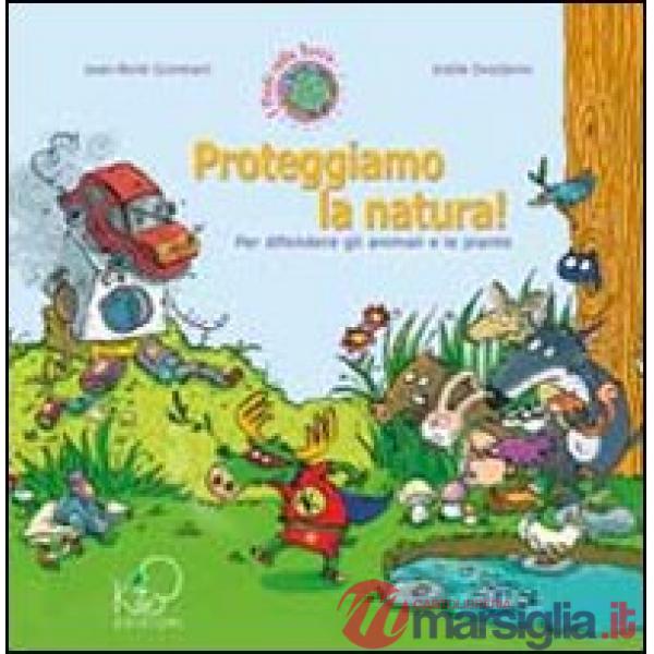Proteggiamo la natura!