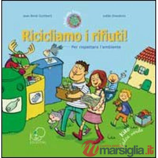 Ricicliamo i rifiuti!