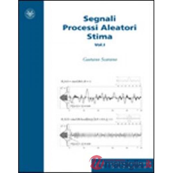 Segnali, processi aleatori, stima