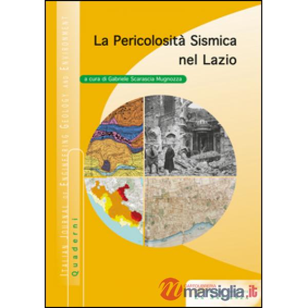 Pericolosità sismica nel Lazio. Con CD-ROM (La)