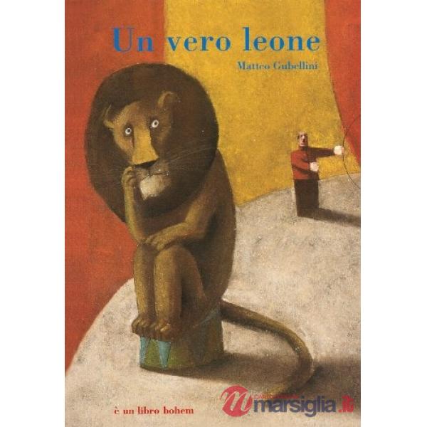 Vero leone. Ediz. illustrata (Un)