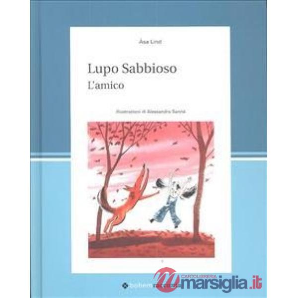 Lupo Sabbioso. L'amico