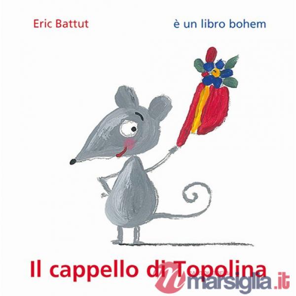 Cappello di Topolina. Ediz. illustrata (Il)