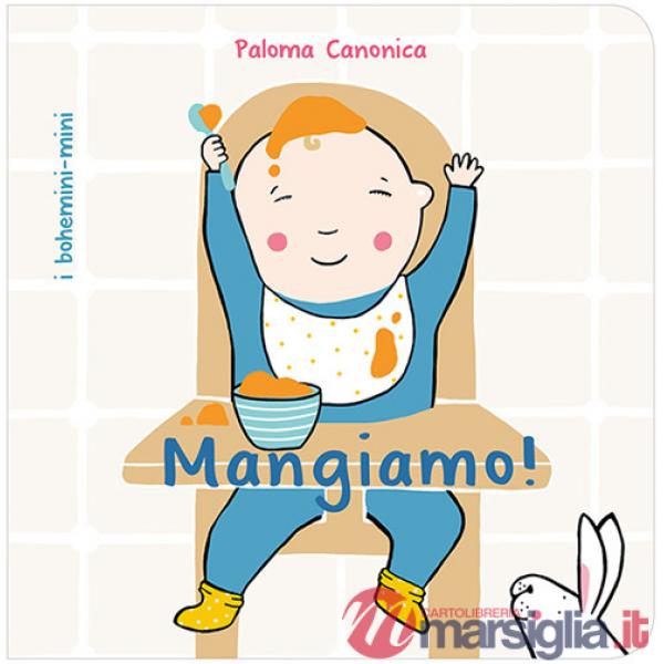 Mangiamo! Ediz. illustrata