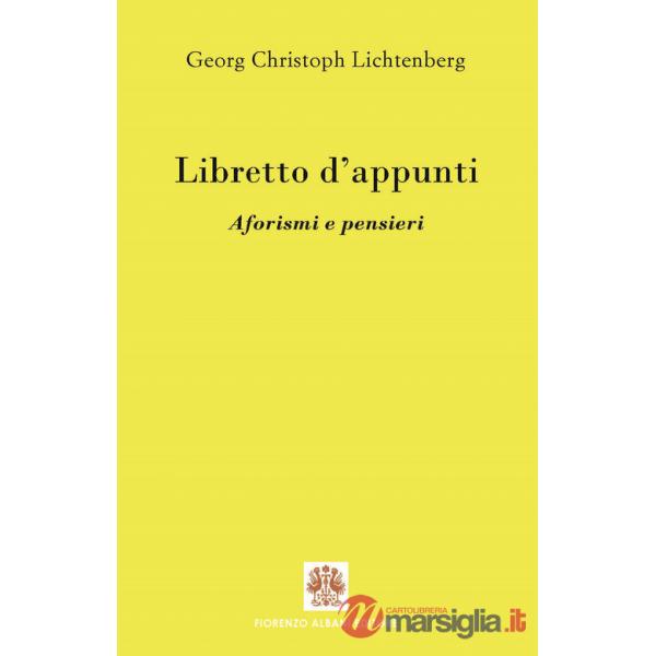 Libretto d'appunti. Aforismi e pensieri