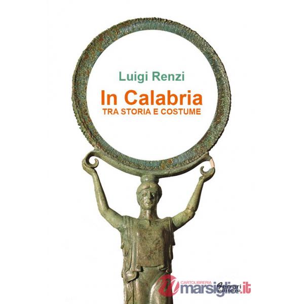 In Calabria tra storia e costume