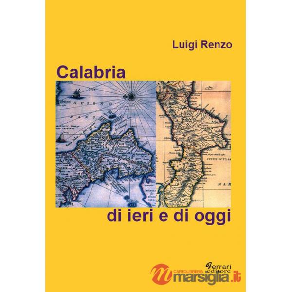 Calabria di ieri e di oggi