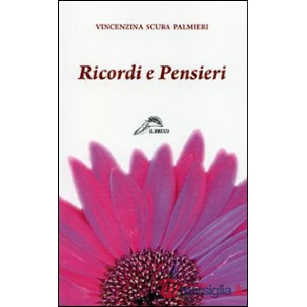 Ricordi e pensieri