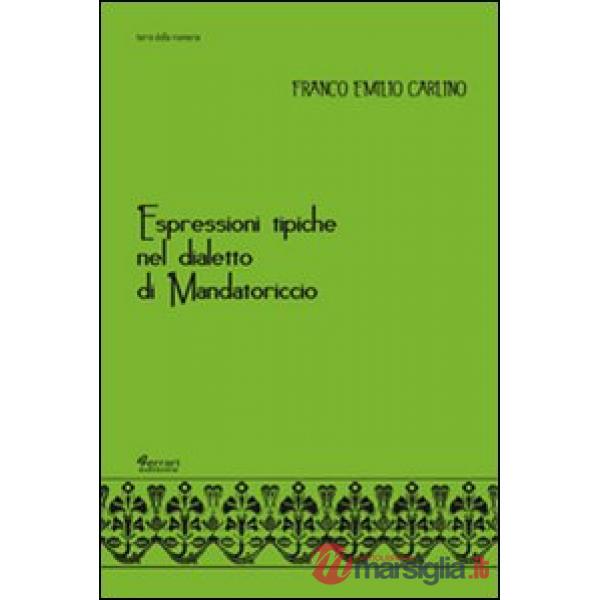 Espressioni tipiche nel dialetto di Mandatoriccio