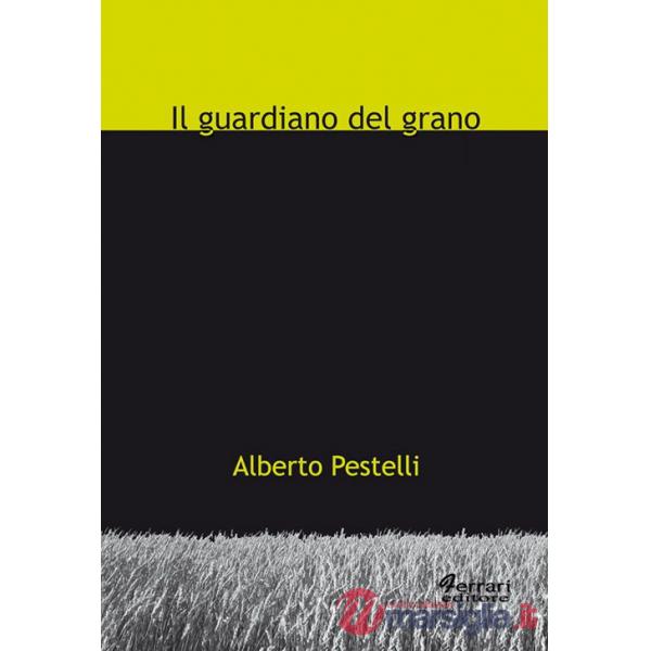 Guardiano del grano (Il)