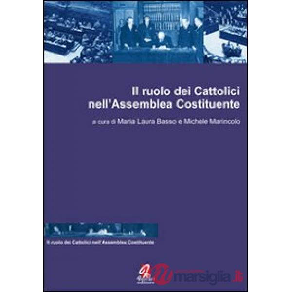 Ruolo dei cattolici nell'Assemblea Costituente (Il)