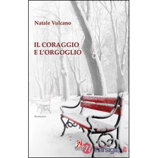 Coraggio e l'orgoglio (Il)