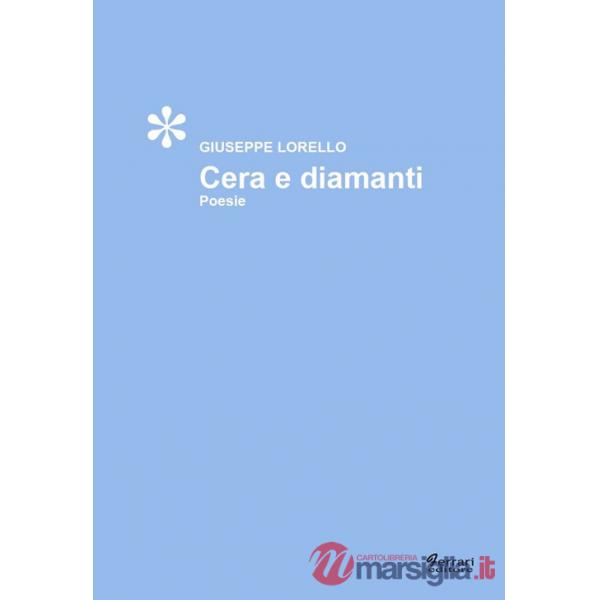 Cera e diamanti