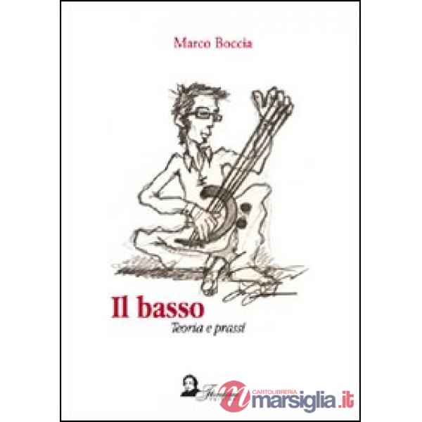 Basso. Teoria e prassi (Il)