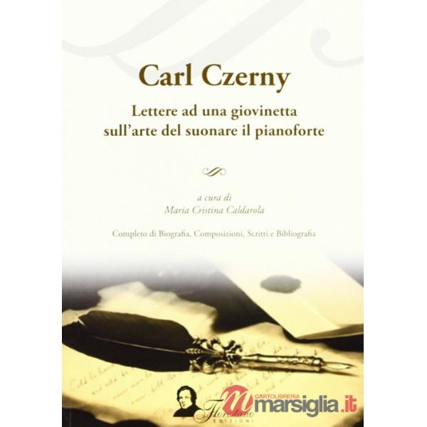 Lettere ad una giovinetta sull'arte di suonare il pianoforte