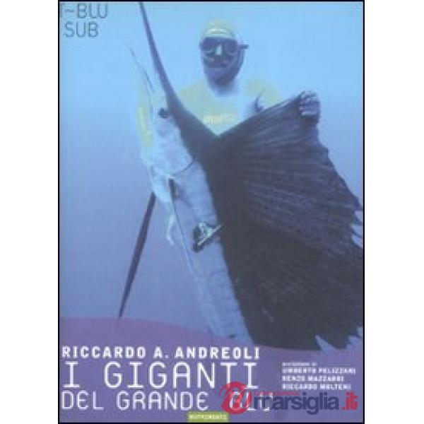 Giganti del grande blu (I)