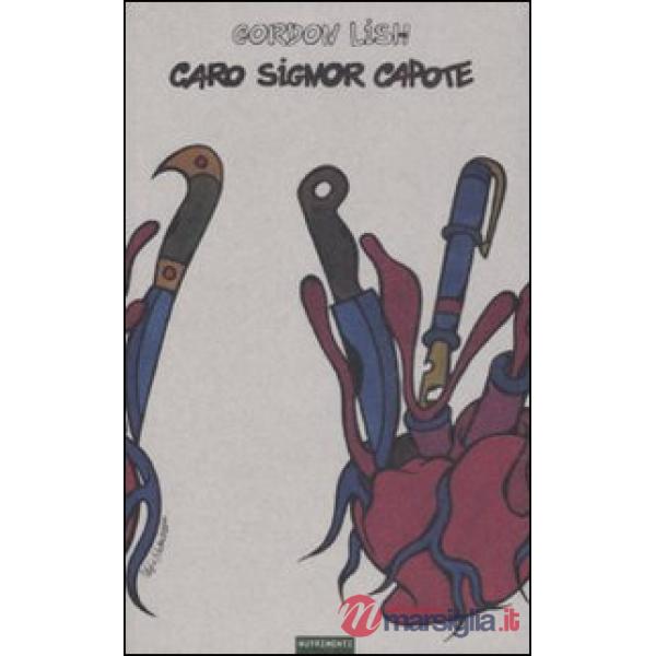 Caro signor Capote