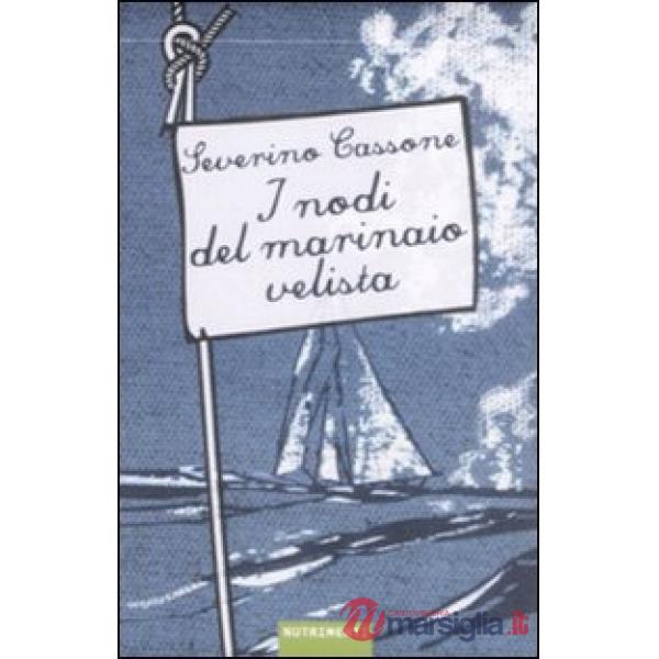 Nodi del marinaio velista (I)