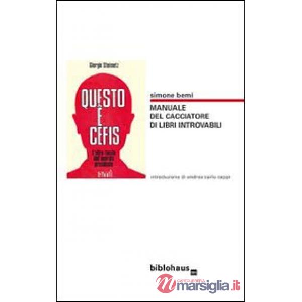 Questo è Berni. Manuale del cacciatore di libri introvabili