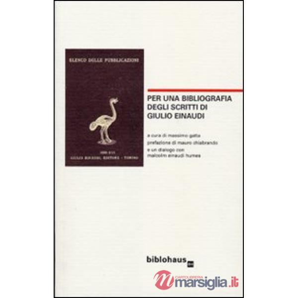 Per una bibliografia degli scritti di Giulio Einaudi