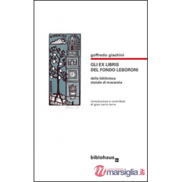 Exlibris del fondo Leboroni della Biblioteca statale di Macerata (Gli)
