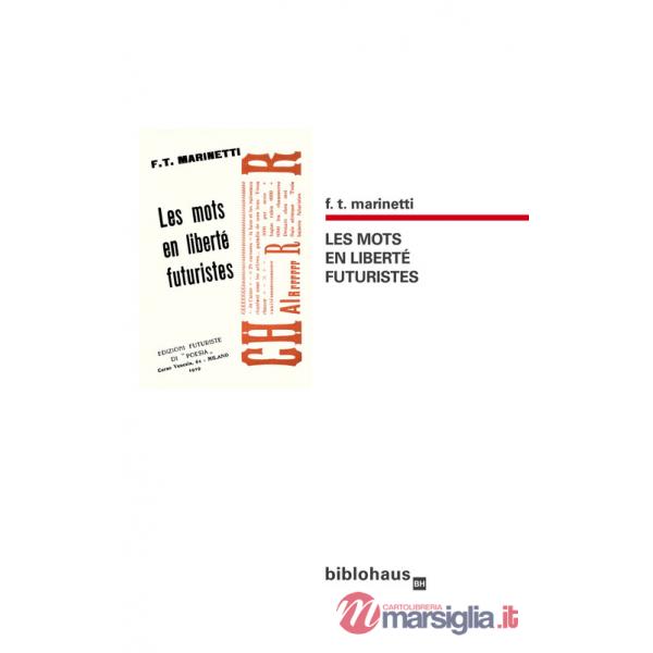 Les mots en liberté futuristes
