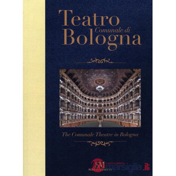 Teatro Comunale di Bologna. Ediz. italiana e inglese