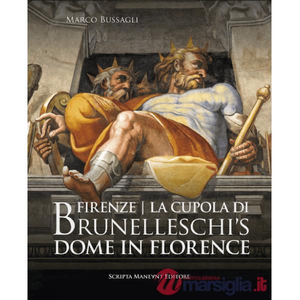 Firenze. La cupola di Brunelleschi. Ediz. italiana e inglese