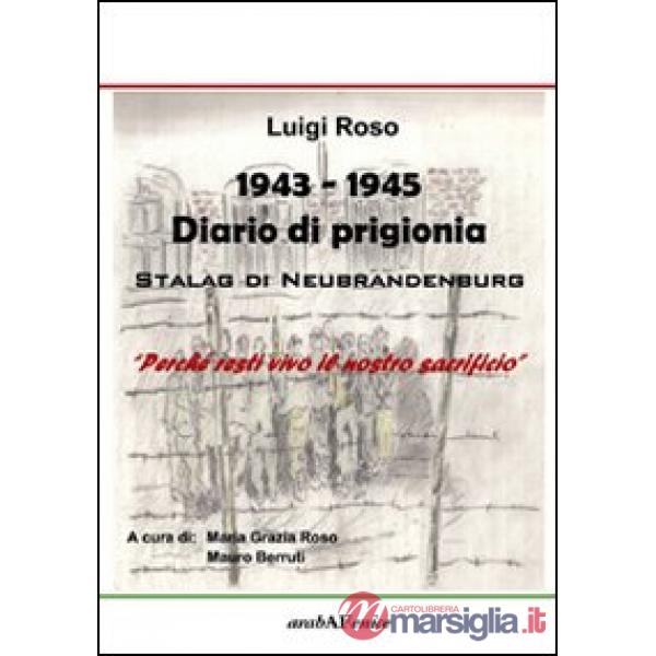 1943-1945 diario di prigionia. Stalag di Neubrandenburg