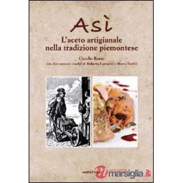 Asì. L'aceto artigianale nella tradizione piemontese