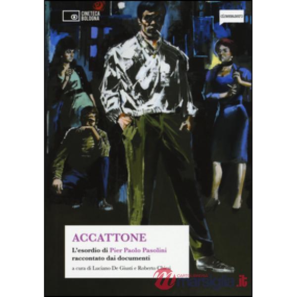 Accattone. L'esordio di Pier Paolo Pasolini