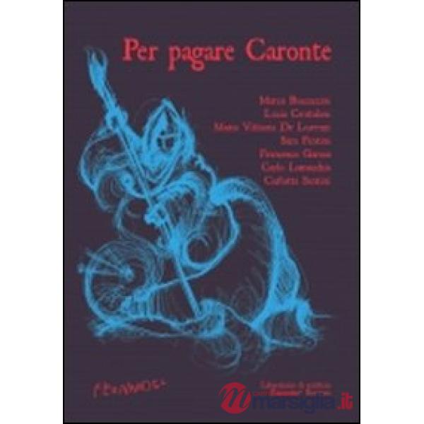 Per pagare Caronte