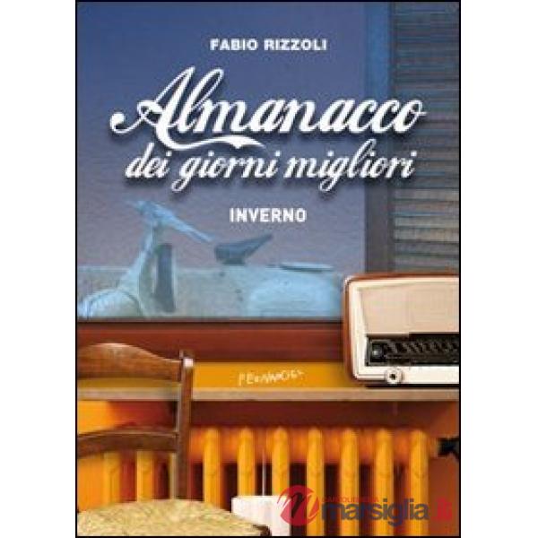 Almanacco dei giorni migliori. Inverno