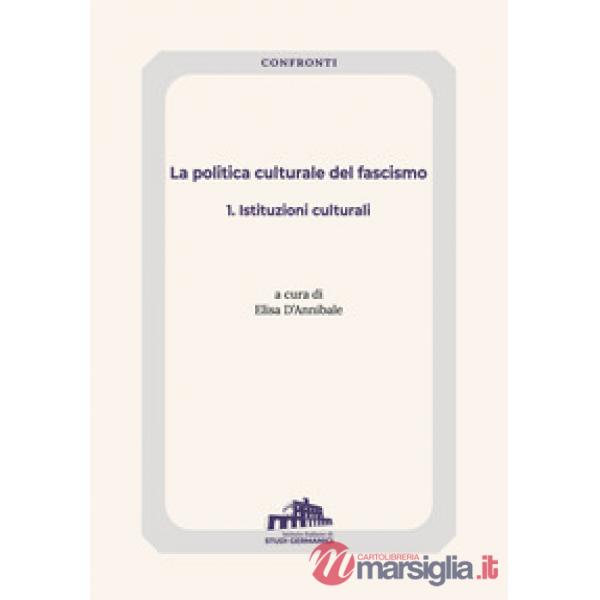 La politica culturale del fascismo