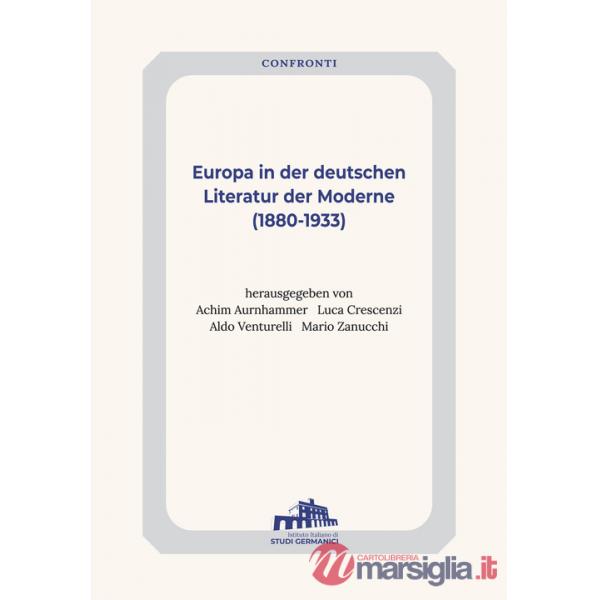 Europa in der deutschen Literatur (1880-1993)