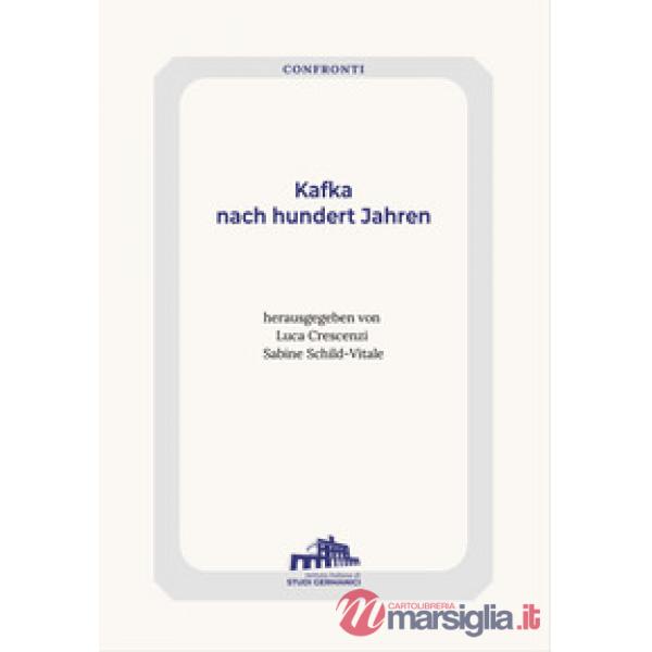 Kafka nach hundert Jahren