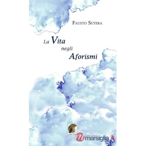 Vita negli aforismi (La)