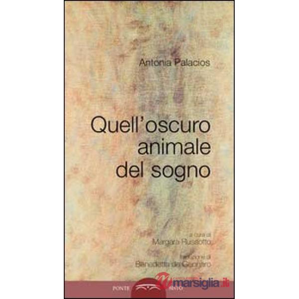 Quell'oscuro animale del sogno