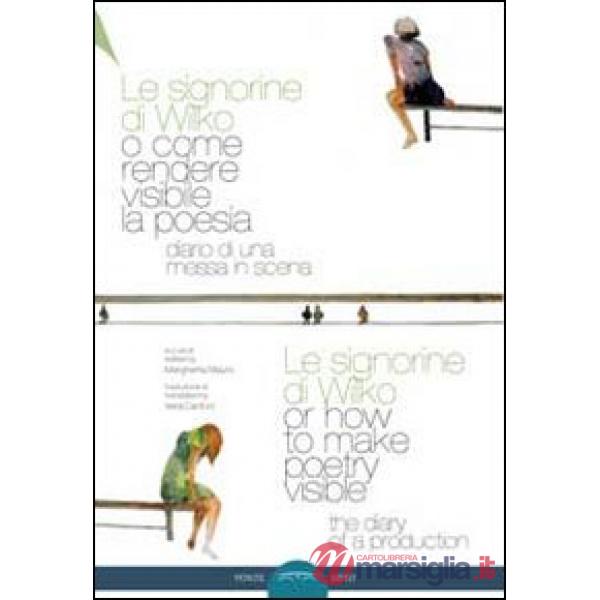 Signorine di Wilko, o come rendere visibile la poesia. Ediz. multilingue (Le)