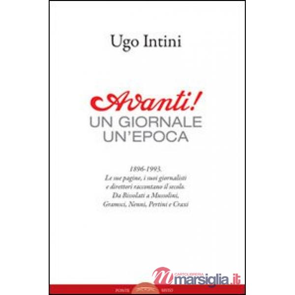 Avanti! Un giornale, un'epoca