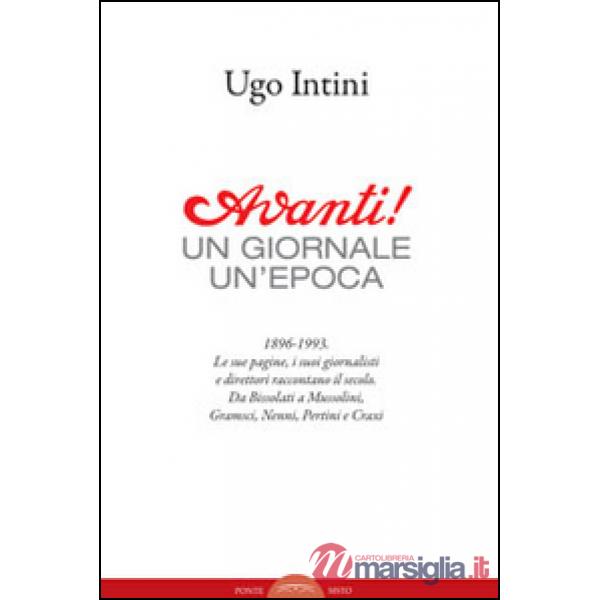 Avanti! Un giornale, un'epoca