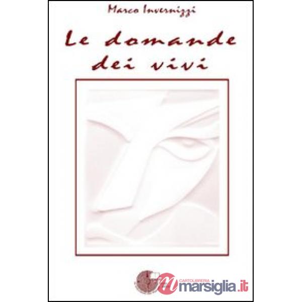 La domande dei vivi